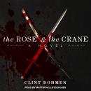 The Rose and the Crane Audiobook