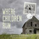 Where Children Run Audiobook