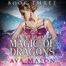 Elizabeth and the Magic of Dragons: A Reverse Harem Paranormal Romance Audiobook