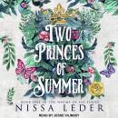Two Princes of Summer Audiobook