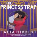 The Princess Trap: An Interracial Romance Audiobook