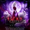 Pack's Queen: A Fairy Tale Retelling Paranormal Romance Audiobook