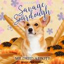 Savage Sourdough Audiobook