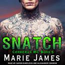 Snatch: Cerberus MC Book 5