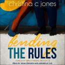 Bending the Rules Audiobook