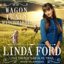 Wagon Train Matchmaker Audiobook