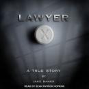 Lawyer X: A True Story Audiobook