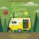 Forests, Fishing, & Forgery Audiobook