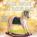 Malice, Remorse and a Rocking Horse: A Bliss Bay Cozy Mystery Audiobook