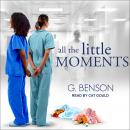 All the Little Moments Audiobook