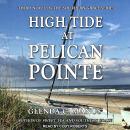 High Tide At Pelican Pointe Audiobook