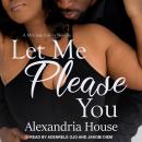 Let Me Please You: A McClain Family Novella Audiobook