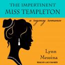 The Impertinent Miss Templeton: A Regency Romance Audiobook