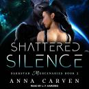 Shattered Silence Audiobook