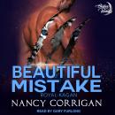 Beautiful Mistake: The Royal Shifters Audiobook