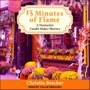 15 Minutes of Flame Audiobook