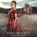 Wayward Bride, Anna Bradley