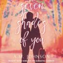 Seven Shades of You Audiobook