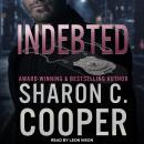 Indebted, Sharon C. Cooper