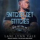 Snitches Get Stitches Audiobook