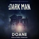 The Dark Man Audiobook