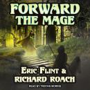 Forward the Mage, Richard Roach, Eric Flint