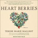 Heart Berries: A Memoir, Terese Marie Mailhot
