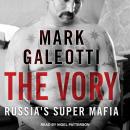 Vory: Russia's Super Mafia, Mark Galeotti
