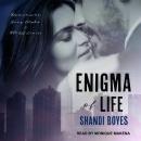 Enigma of Life, Shandi Boyes