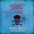 Tequila for Two