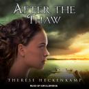After the Thaw Audiobook