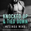 Knocked Up and Tied Down, Melinda Minx