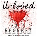 Unloved, a love story Audiobook