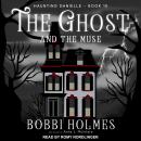 The Ghost and the Muse Audiobook