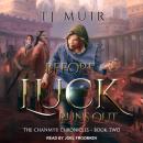 Before Luck Runs Out Audiobook