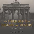 The Third Reich in History and Memory Audiobook