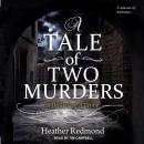 A Tale of Two Murders Audiobook