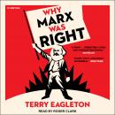 Why Marx Was Right: 2nd Edition