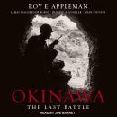 Okinawa: The Last Battle Audiobook