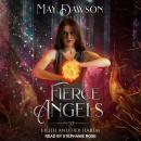 Fierce Angels: A Reverse Harem Paranormal Romance Audiobook