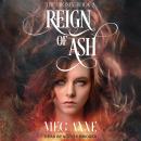 Reign of Ash Audiobook