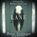 Lane: A Case For Willows And Lane Audiobook