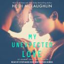 My Unexpected Love Audiobook