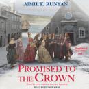 Promised to the Crown Audiobook