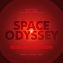 Space Odyssey: Stanley Kubrick, Arthur C. Clarke, and the Making of a Masterpiece Audiobook