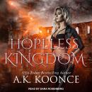 Hopeless Kingdom Audiobook