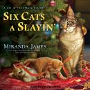 Six Cats a Slayin' Audiobook
