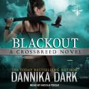 Blackout, Dannika Dark