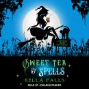 Sweet Tea & Spells Audiobook