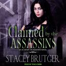 Claimed by the Assassins Audiobook